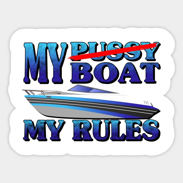 Boat Captain Yacht Boater Motorboat Rules Sticker by Monstershirts